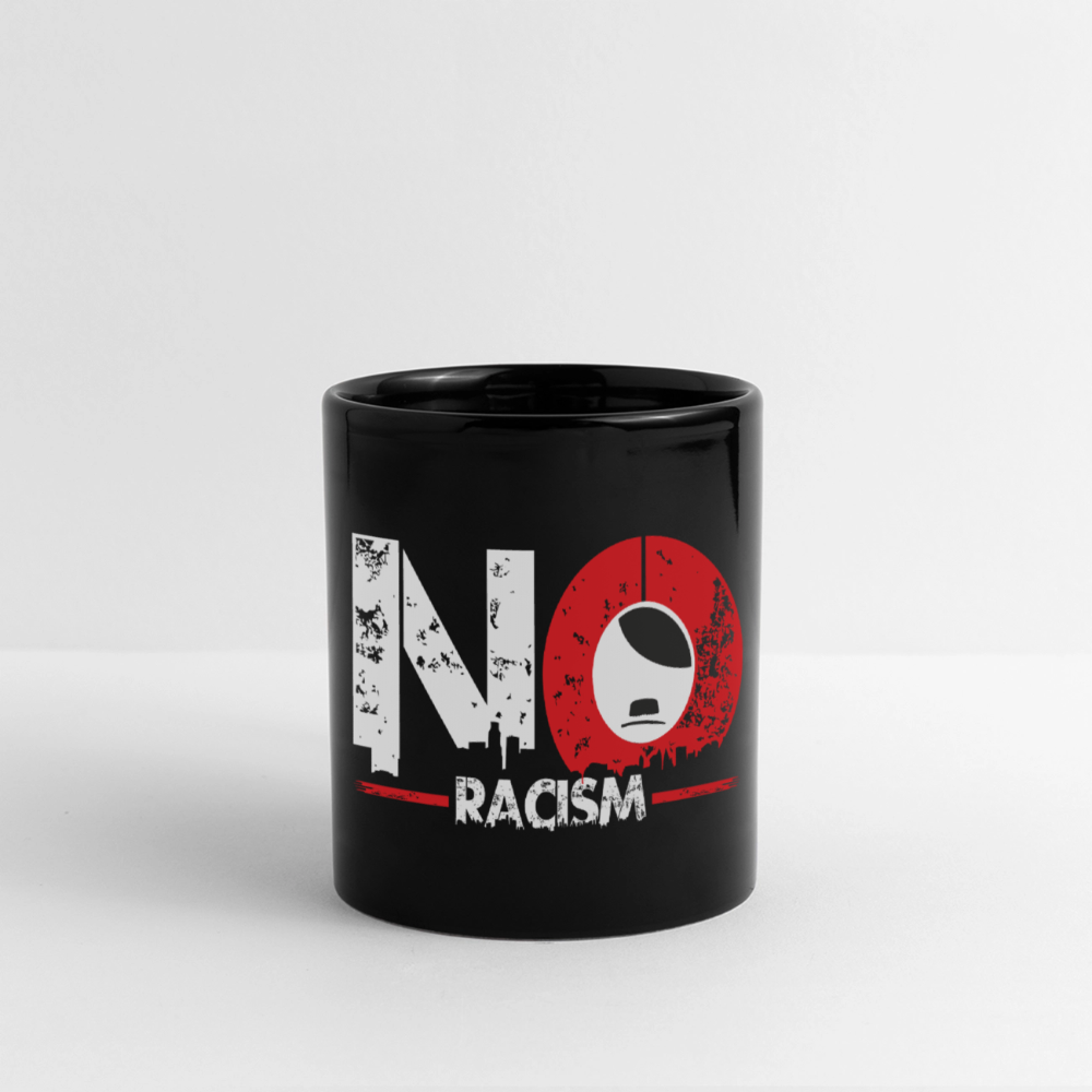Tasse No Racism
