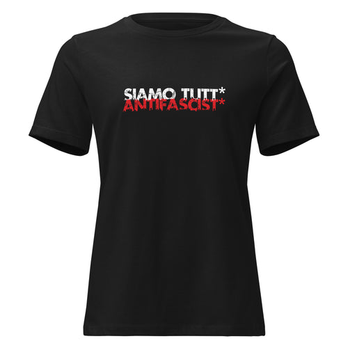 „Damen T‑Shirt Siamo tutt* antifascist* in Schwarz mit zweifarbigem Print“

