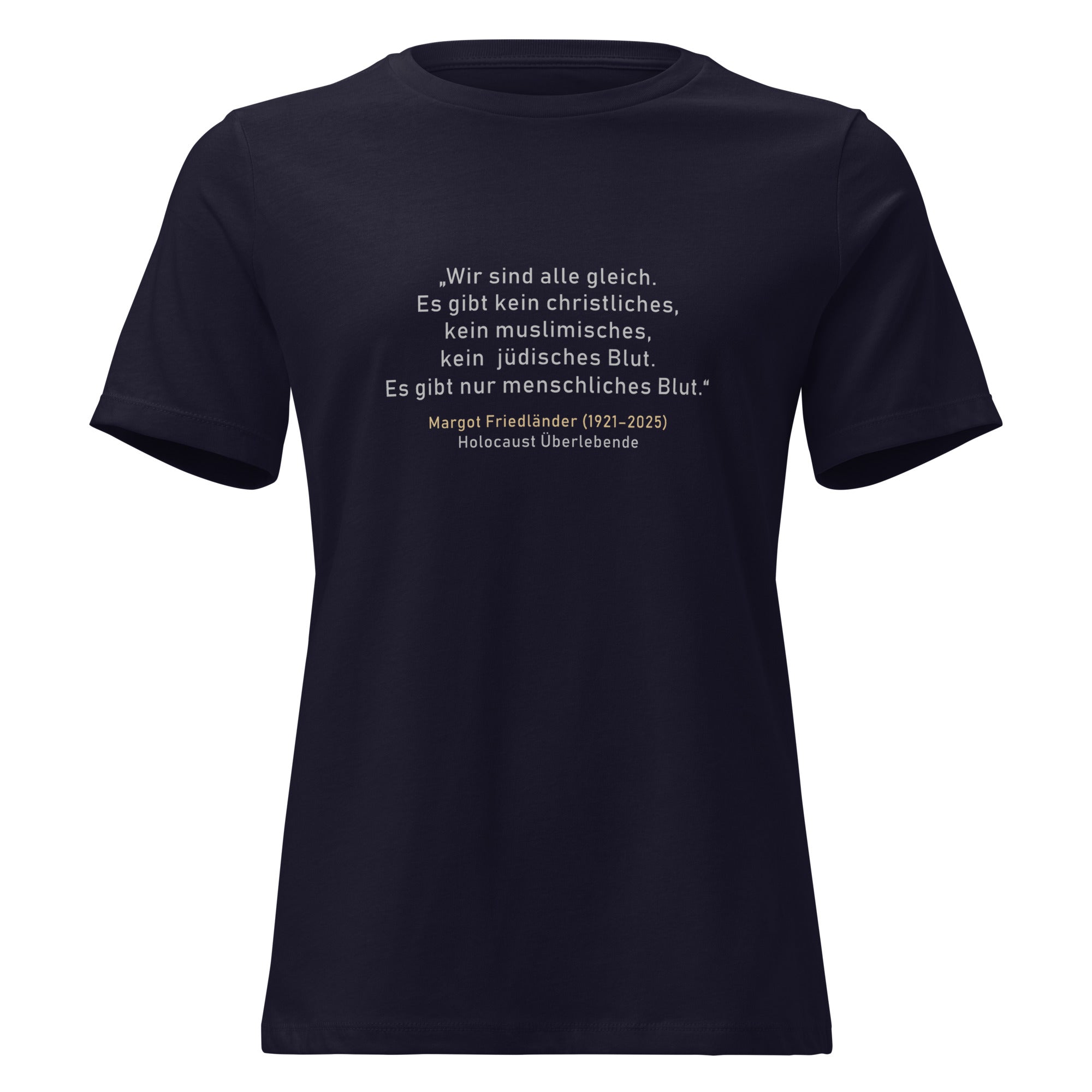 Frontansicht Damen T‑Shirt mit Zitat  von Margot Friedländer

