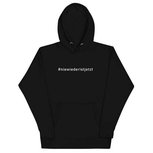 Hoodie Unisex gegen das Vergessen – „Nie wieder ist jetzt“ - Das kreative Statement