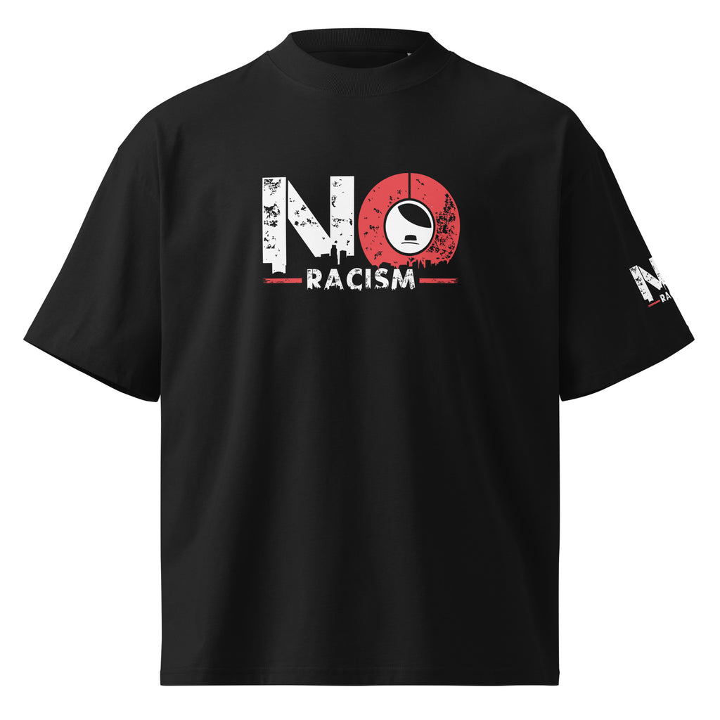 NO RACISM Oversized Unisex Bio T Shirt Frontansicht mit großem NO RACISM Print