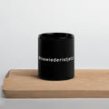 Schwarze Keramiktasse #NiewiederIstJetzt Margot Friedländer 11 oz spülmaschinenfest

