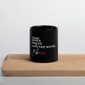  Schwarze Keramiktasse Inner Peace Begins With Two Words FCK NZS 11 oz spülmaschinenfest. Zitat Nazi - gegen Rechts