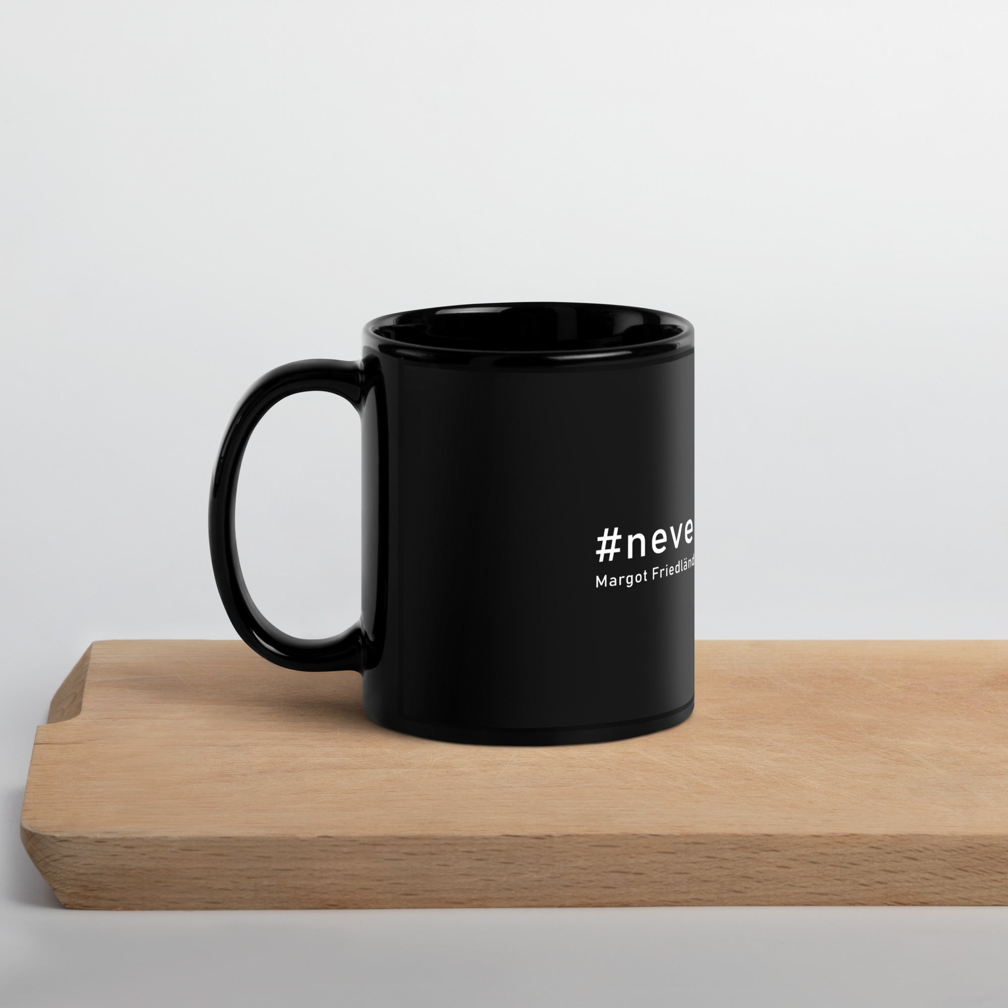 : Never Again Is Now Tasse 15 oz Höhe 12 cm Durchmesser 8,5 cm mikrowellengeeignet