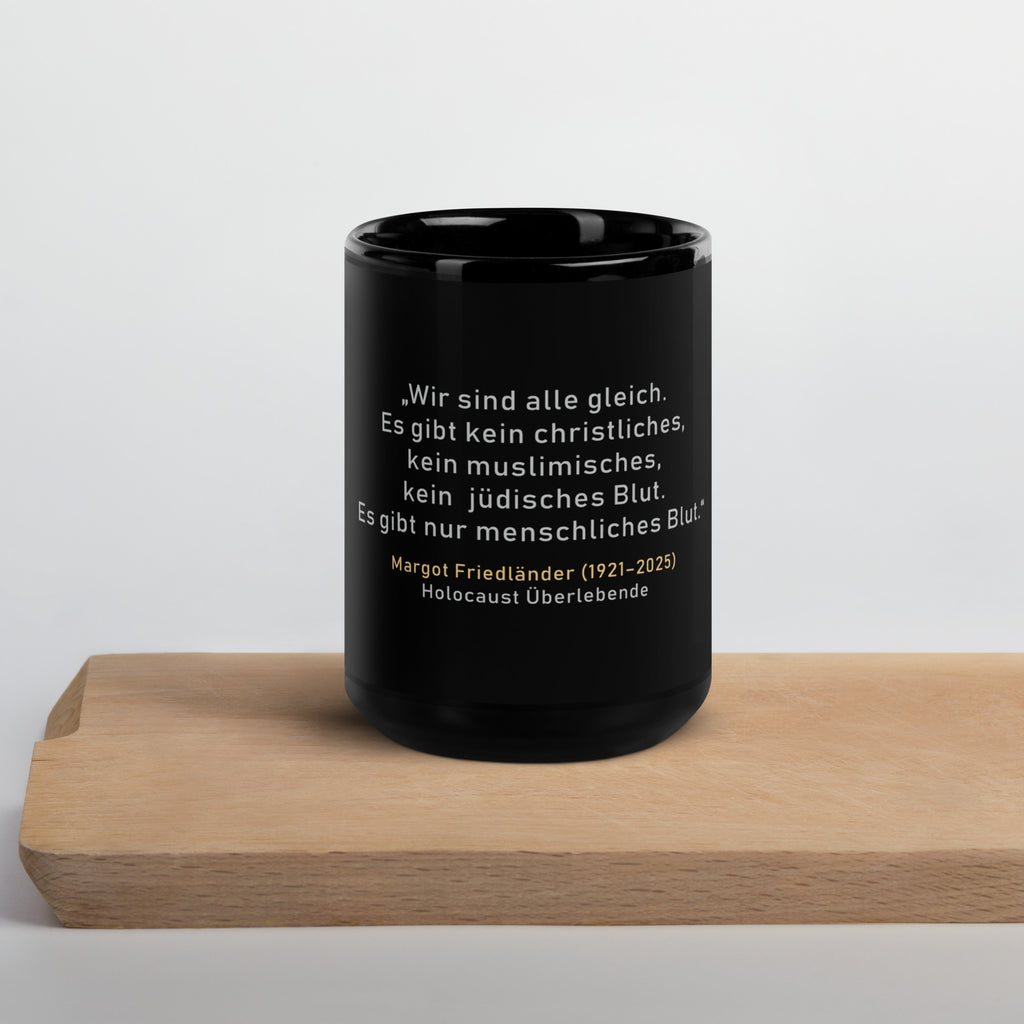 : Wir sind alle gleich Tasse 15 oz Höhe 12 cm Durchmesser 8,5 cm mikrowellengeeignet