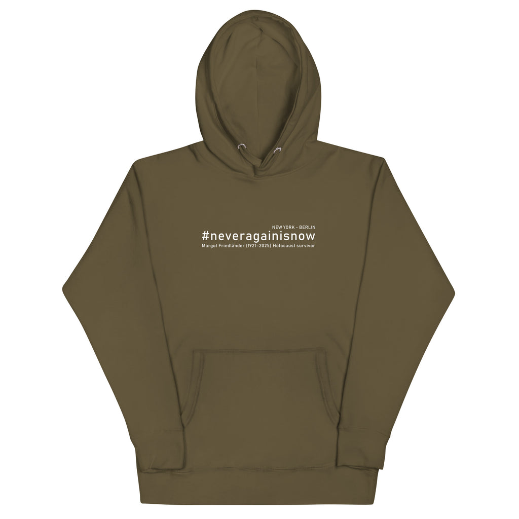 Olivgrüner Hoodie mit weißem #neveragainisnow Brustprint und Margot Friedländer Schriftzug