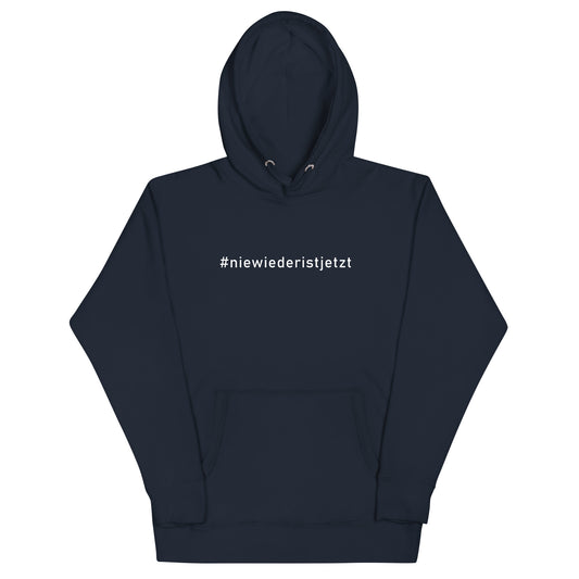 Hoodie Unisex gegen das Vergessen – „Nie wieder ist jetzt“ - Das kreative Statement