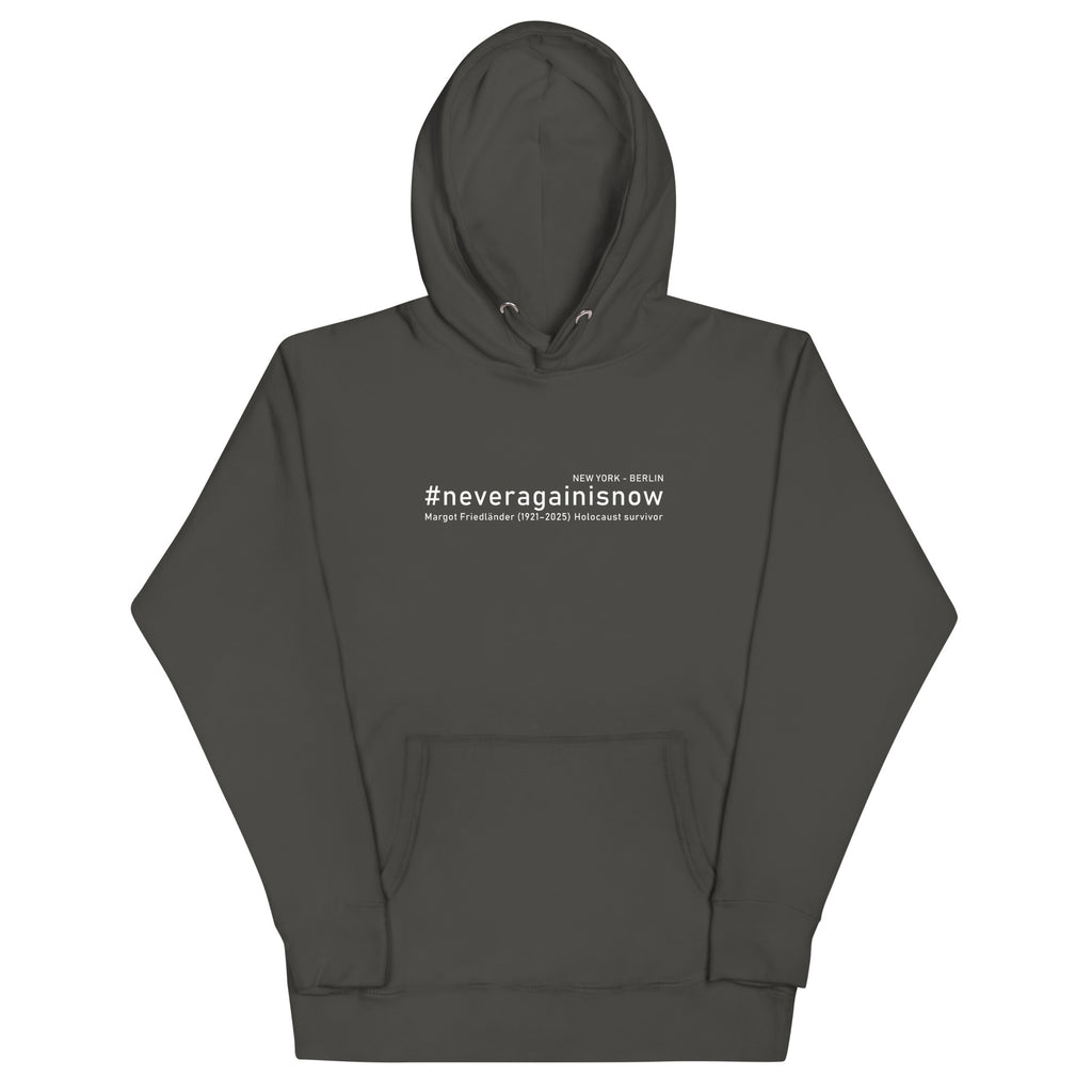 Grauer Hoodie mit weißem #neveragainisnow Brustprint und Margot Friedländer Schriftzug