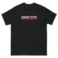 Siamo tutti antifascisti – Unisex T-Shirt mit Front - & Backprint - Das kreative Statement