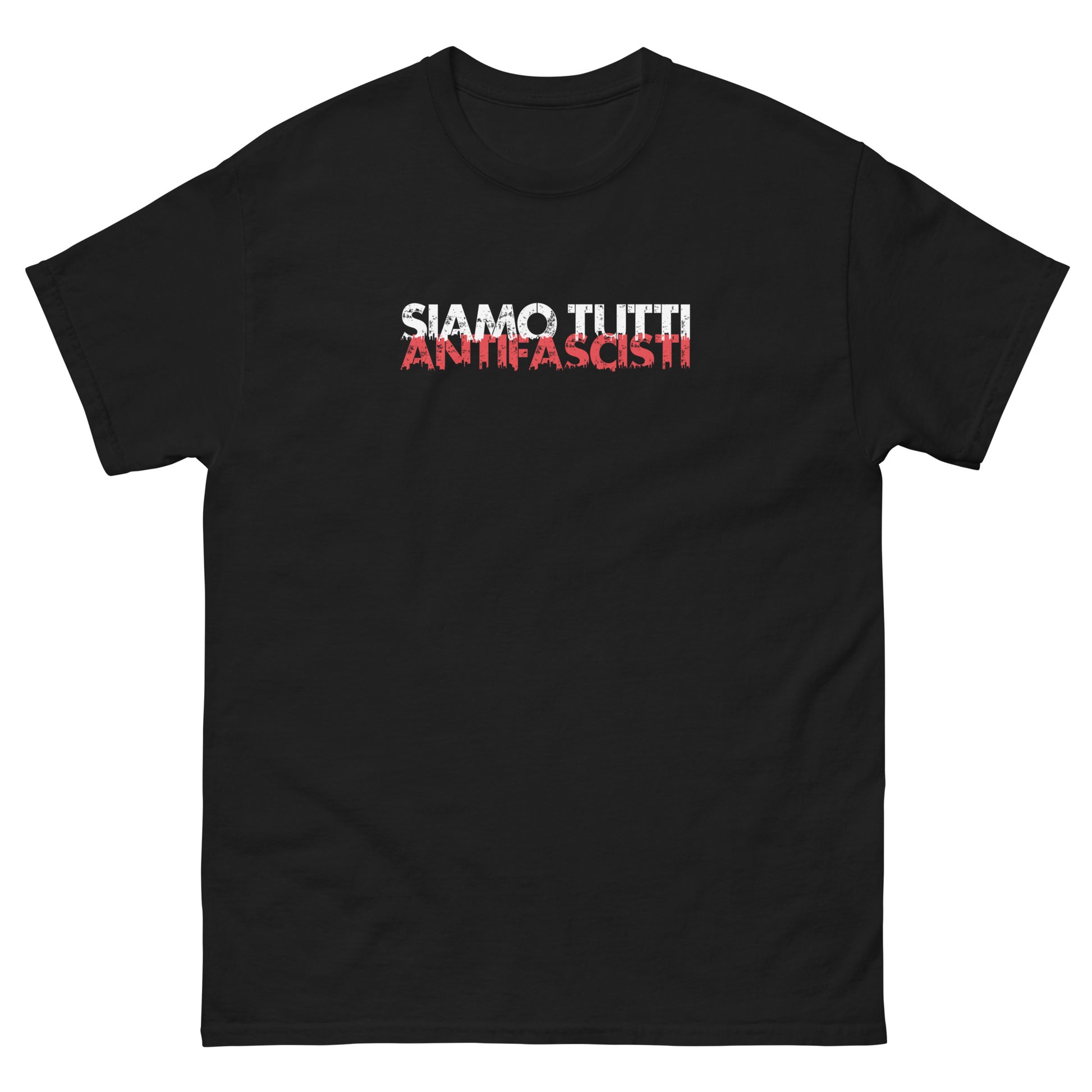 Siamo tutti antifascisti – Unisex T-Shirt mit Front - & Backprint - Das kreative Statement
