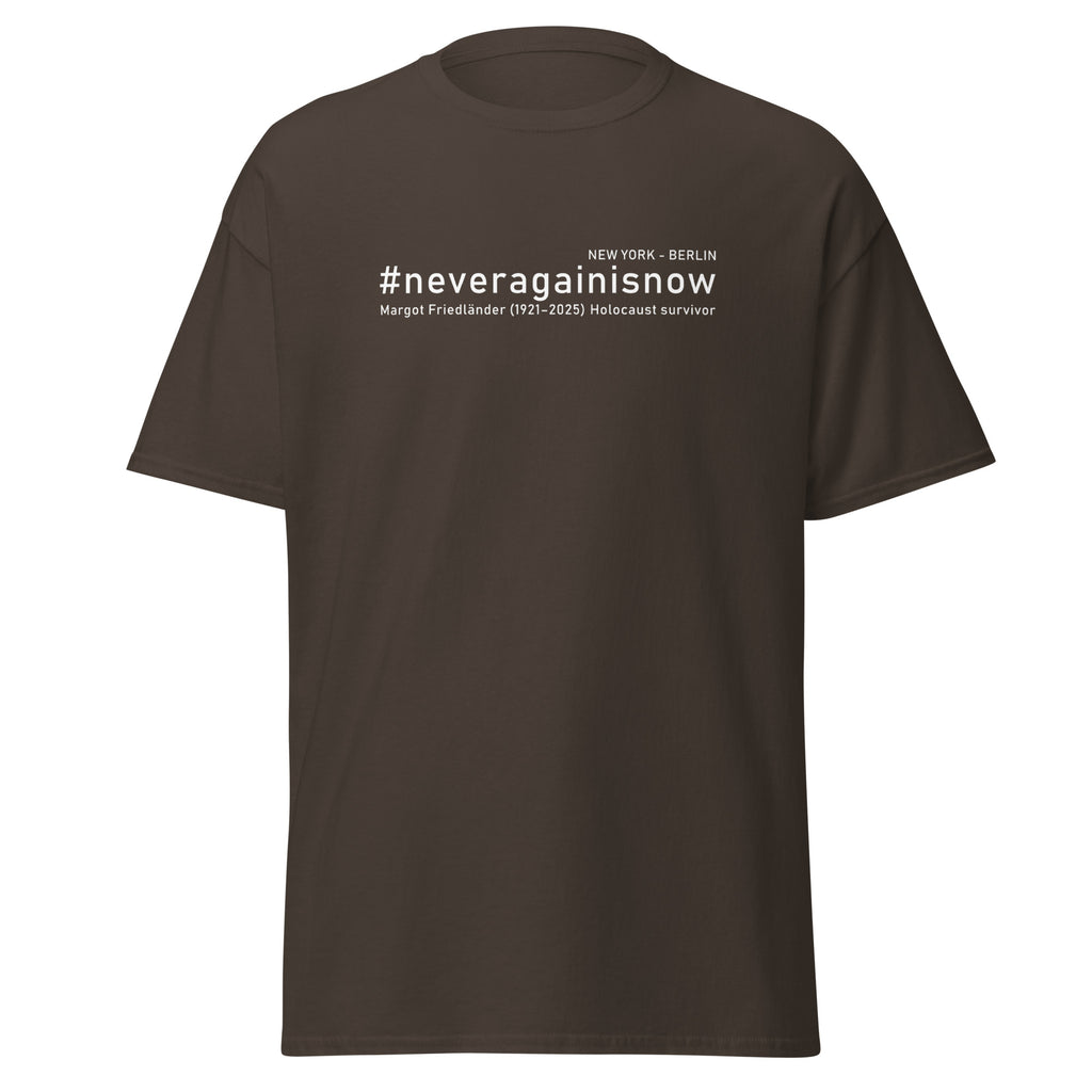 neveragainisnow T Shirt, Unisex Protest Shirt, Gildan Heavy Cotton, Erinnerungskultur Shirt, Aktivisten T Shirt