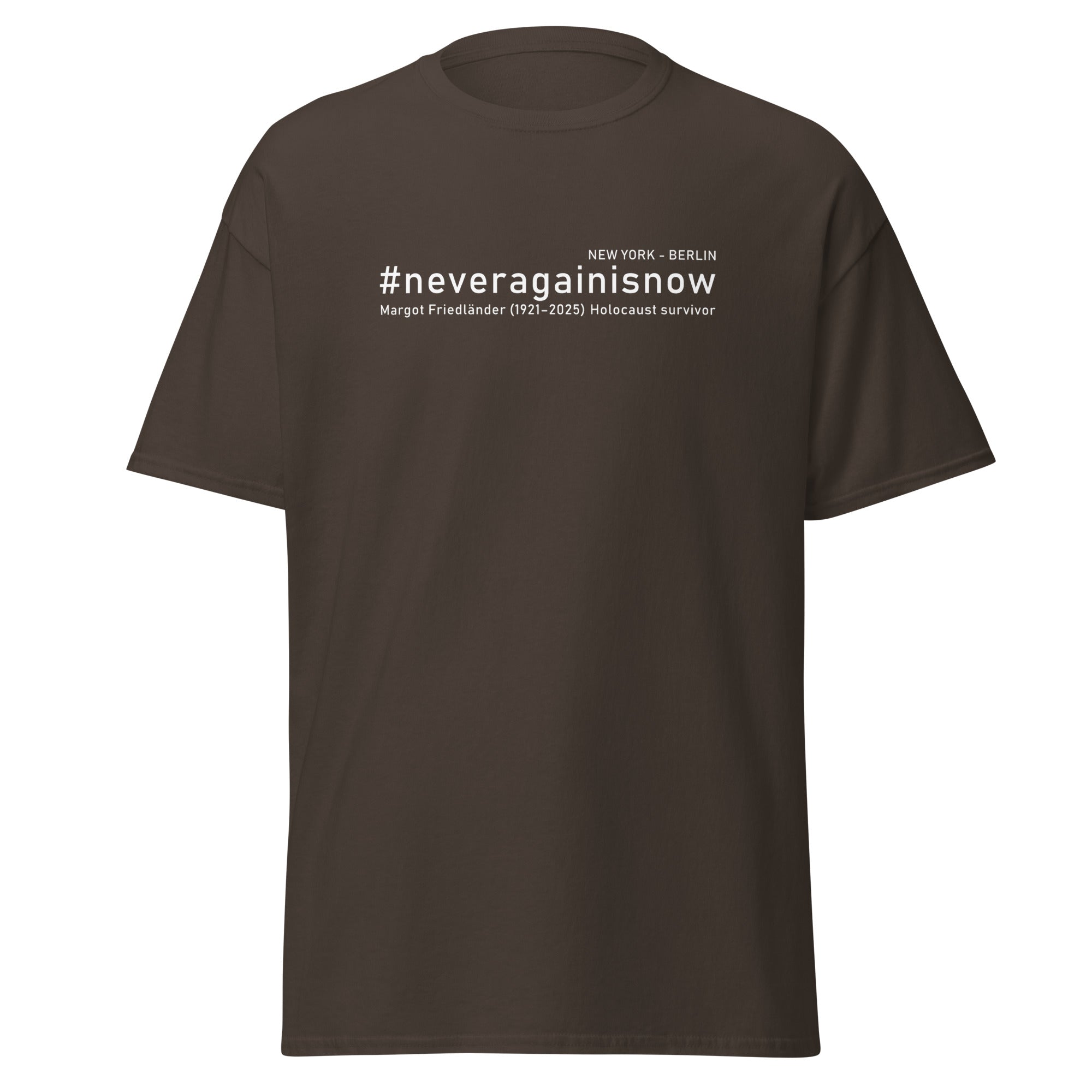 neveragainisnow T Shirt, Unisex Protest Shirt, Gildan Heavy Cotton, Erinnerungskultur Shirt, Aktivisten T Shirt