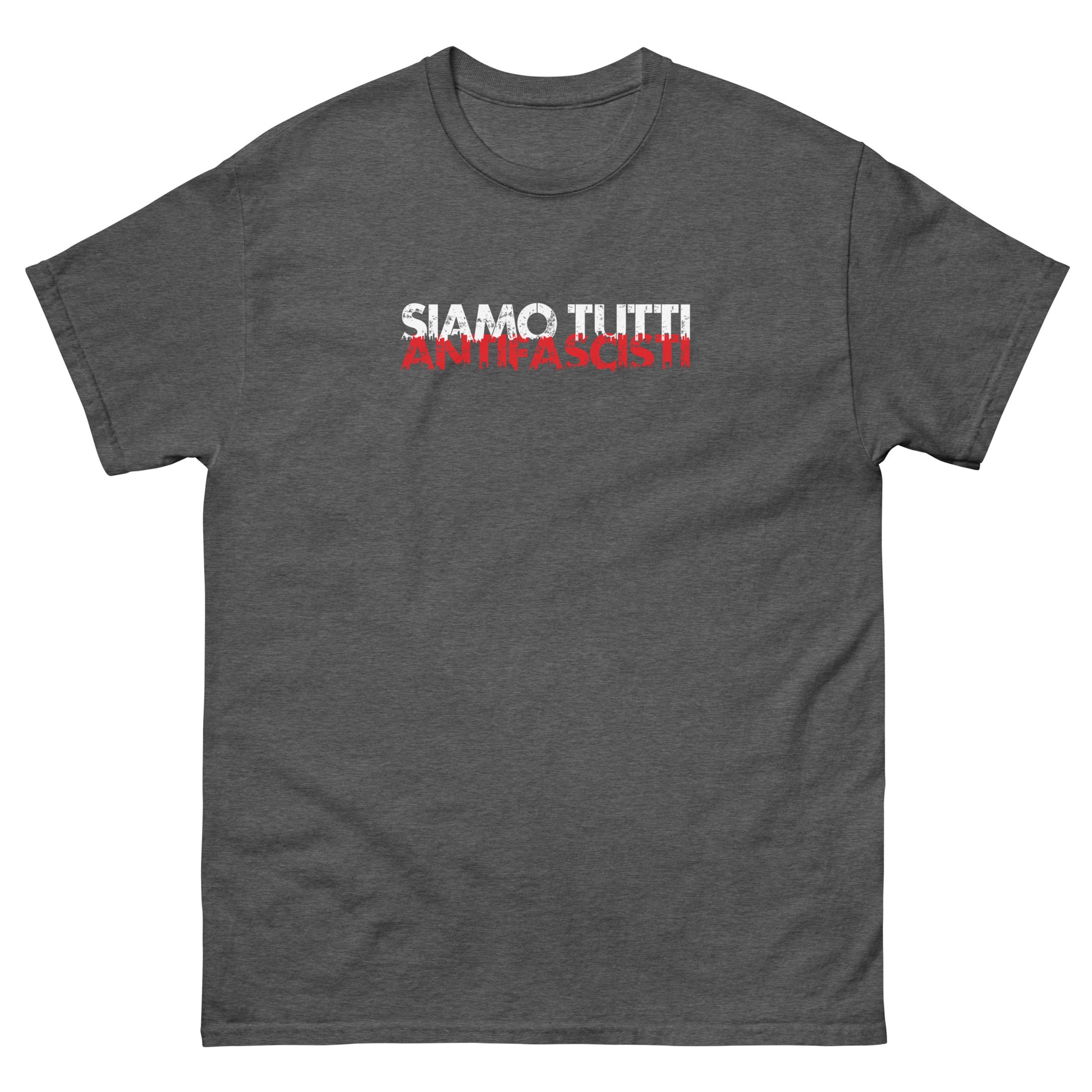 Siamo tutti antifascisti – Unisex T-Shirt grau mit Frontprint - Das kreative Statement