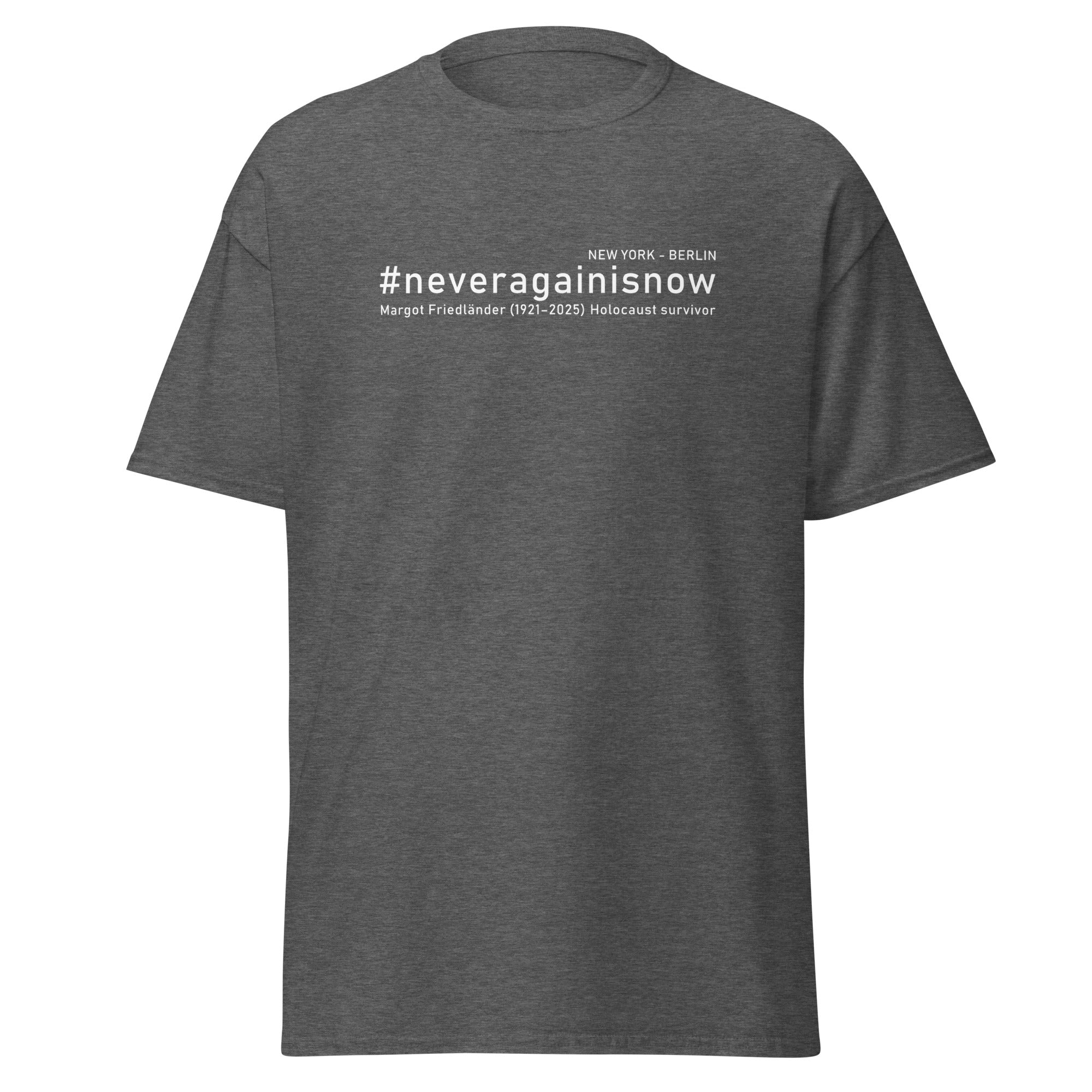neveragainisnow, Unisex, Herren, Aktivismus, Gildan, Heavy Cotton, Demo, Statement