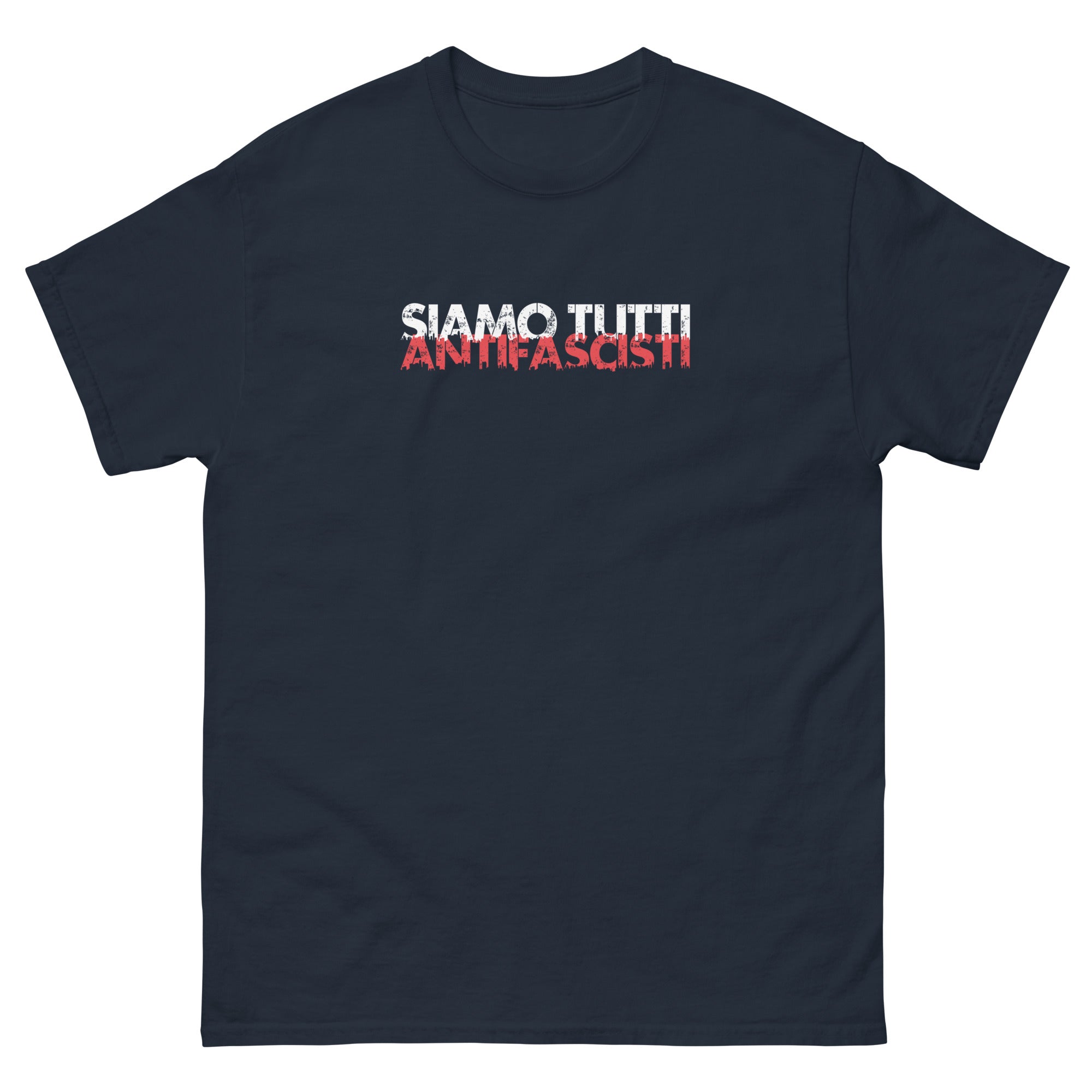 Siamo tutti antifascisti – Unisex T-Shirt mit Frontprint - FCK NZS Shop
