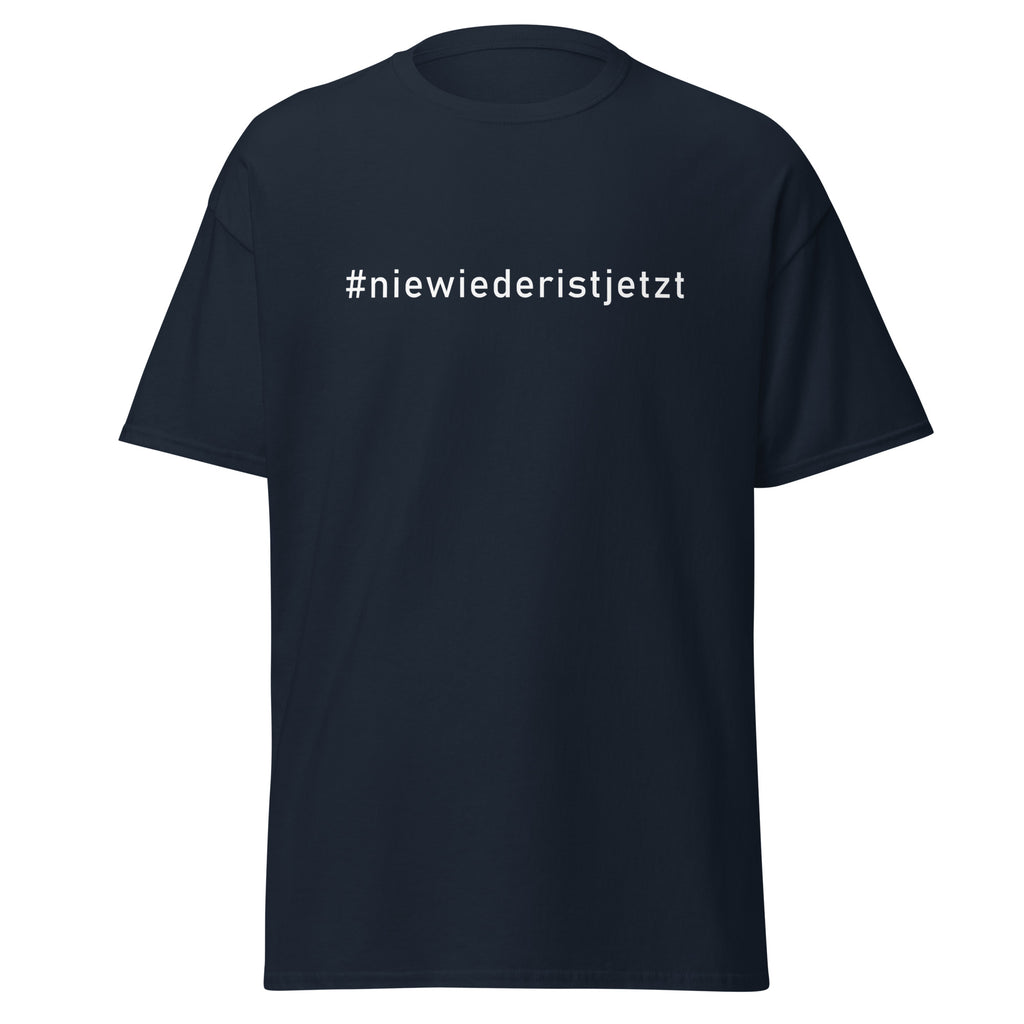 Navy Unisex‑T‑Shirt, Vorder‑ und Rückseite mit weißem Hashtag „#niewiederistjetzt“.