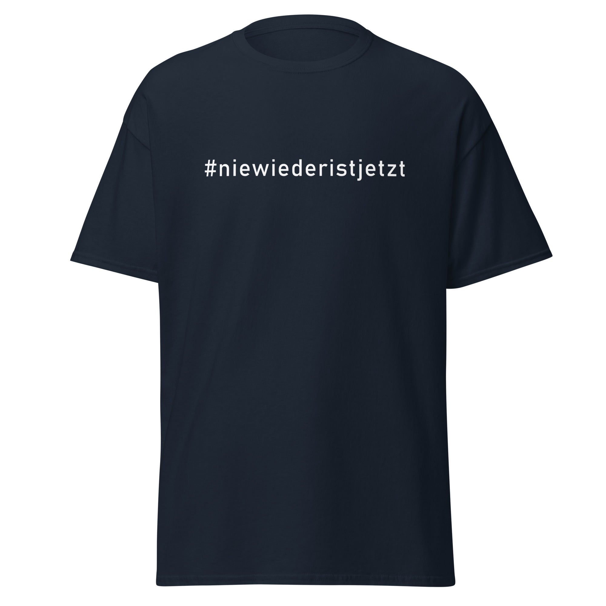 Navy Unisex‑T‑Shirt, Vorder‑ und Rückseite mit weißem Hashtag „#niewiederistjetzt“.
