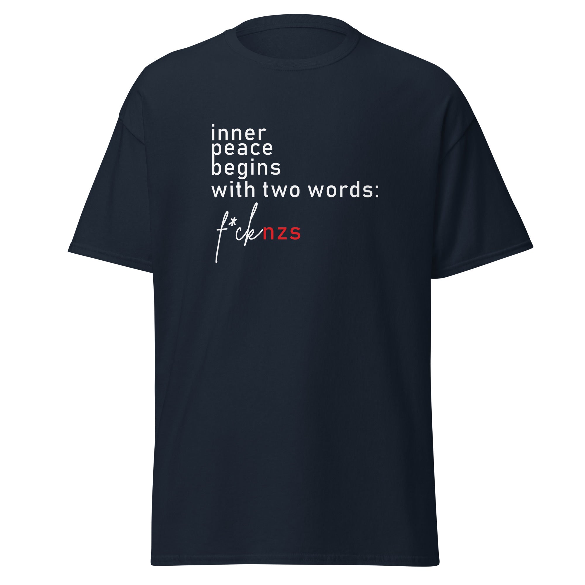 Navy Unisex‑T‑Shirt mit weiß‑rotem Print: ‚Inner Peace Begins With Two Words: FCK NZS‘ – klare politische Botschaft gegen Faschismus.“