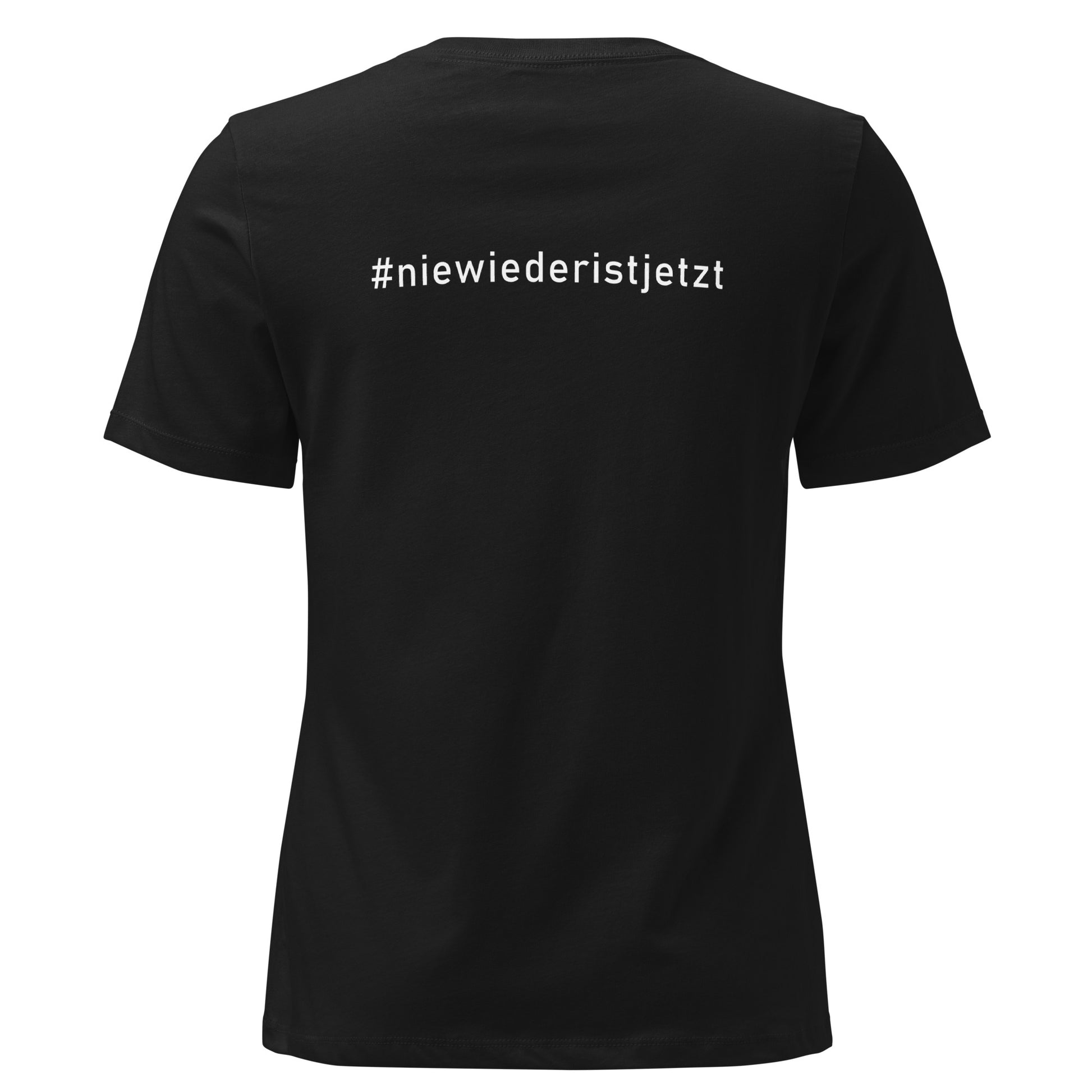 Schwarzes T-Shirt Damen gegen das Vergessen – „Nie wieder ist jetzt“ -Rücken