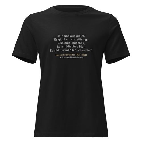 Frontansicht Damen T‑Shirt in schwarz mit Zitat  von Margot Friedländer

