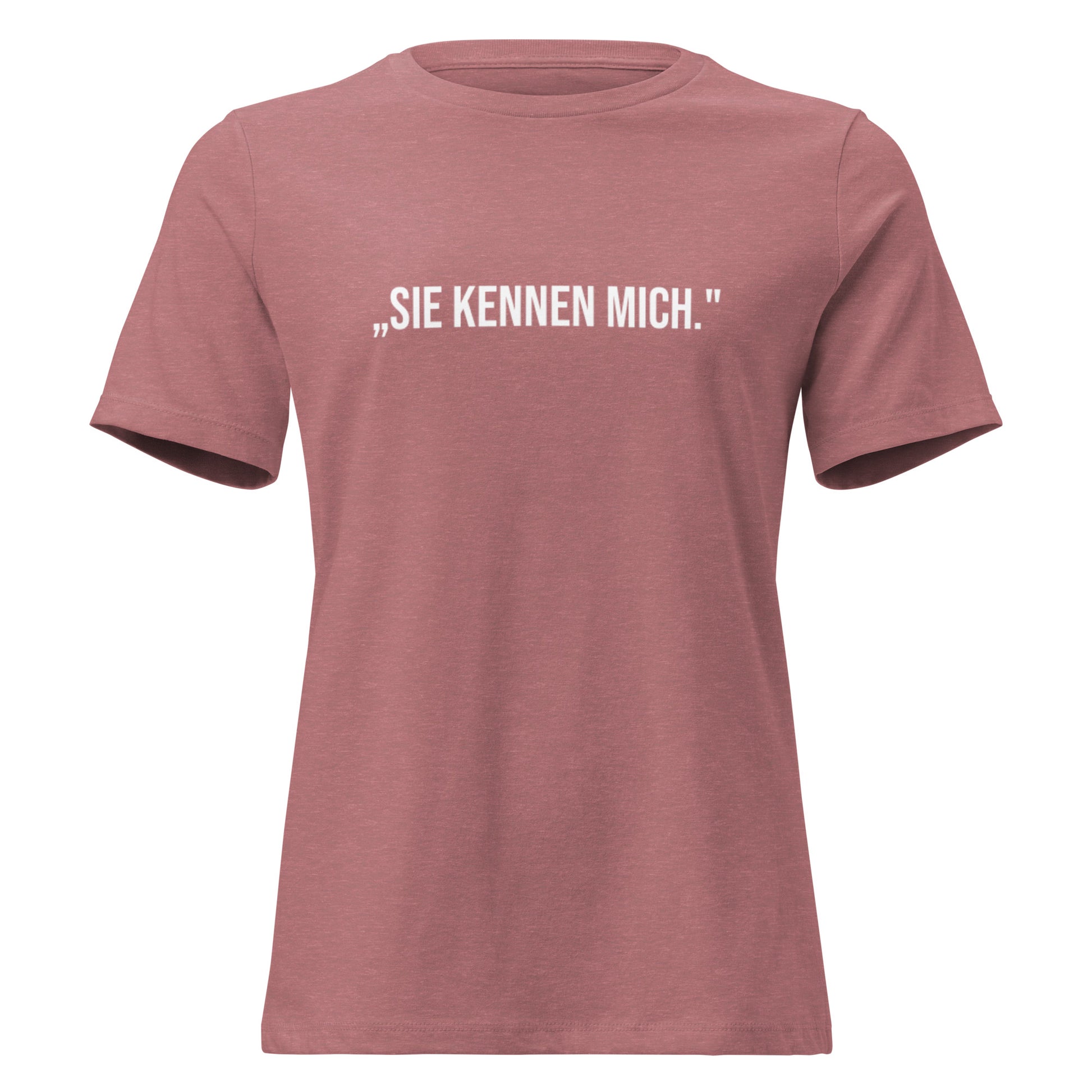 Damen‑T‑Shirt mit weißem Aufdruck ‚Sie kennen mich.‘ Zitat Angela Merkel im minimalistischen Signature‑Stil.